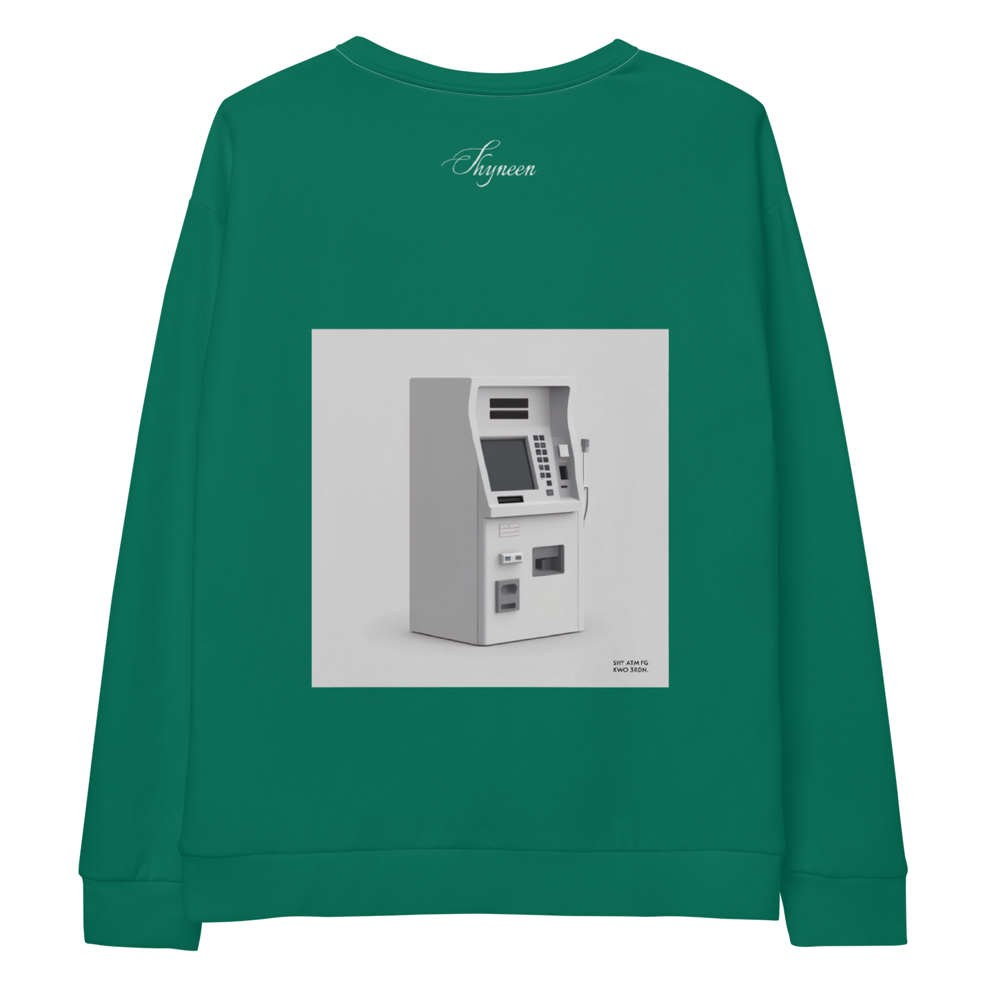 SHY ATM SWEATSHIRT