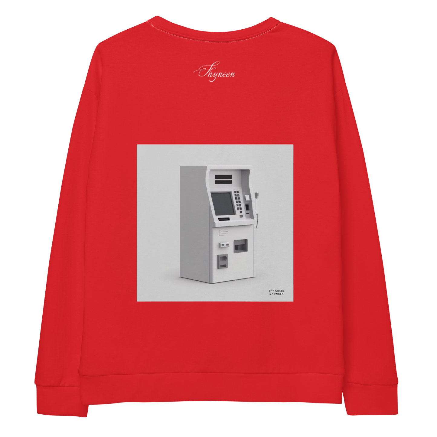 SHY ATM SWEATSHIRT